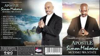 Apostle Simon Mokoena | Modimo Wa Ntate | Full Album.