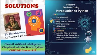 Solutions Grade-8 AI Chapter-7 Introduction to Python | CBSE Skill Course Code 417 | Anju Verma