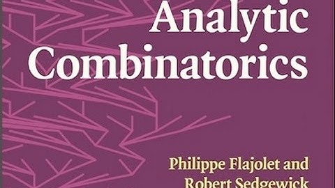 Brief History: From Analysis of Algorithms to Analytic Combinatorics - Robert Sedgewick