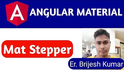 Mat Stepper | Angular Material Stepper | Stepper | How to use stepper in angular project guides