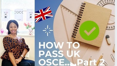 How to pass UK Nursing OSCE on first attempt...Part 2 #overseasnursesuk #OSCE #uknursing