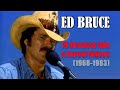 ED BRUCE - 10 Greatest Hits & Rarest Videos (1968-1983). RIP