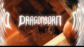 DRAGONBORN (ft. FUSHER, ID)