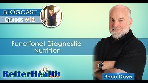 Episode #16: Functional Diagnostic Nutrition with Reed Davis
