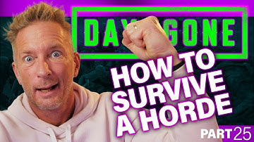 How To Survive A Zombie Horde Days Gone Part 25 Gameplay Playstation 4 Pro