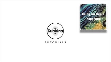 7. Logic Pro X Tutorials for Beginners - Using and Audio Interface
