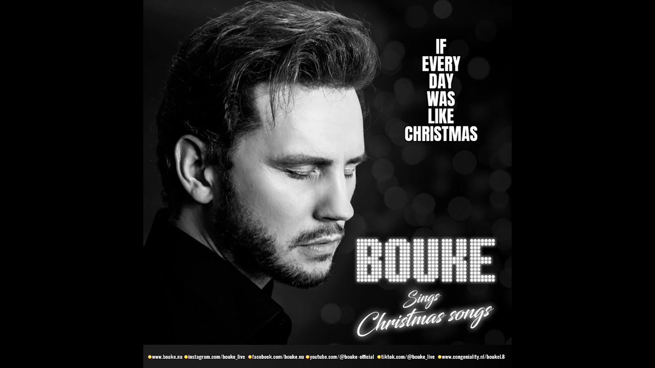 Bouke Sings Christmas Songs ONLINE NOW YouTube Bouke Sings Christmas Songs ONLINE NOW YouTube