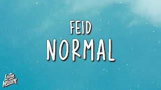 Feid - Normal (Lyrics/Letra)