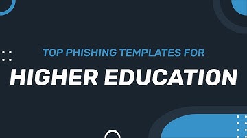 Hook Security Platform | Top Phishing Templates for Higher Education