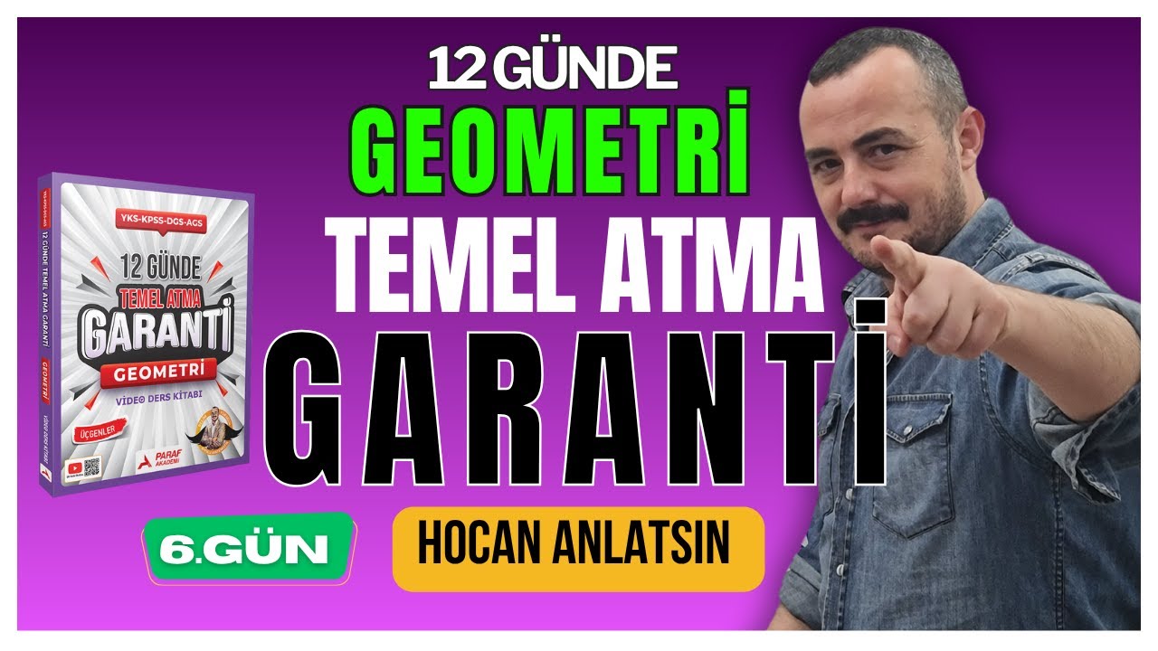 12 Günde Geometri Temel Atma Garanti Kampı - 6. Gün - Hocan Anlatsın- İkizkenar ve eşkenar üçgen