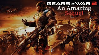 Gears of War 2 - An Amazing Sequel