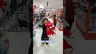 Can I buy this ? | Teddy Bear 🧸 #teddy #shorts #cute #trending #baby #viralvideo #ytshorts