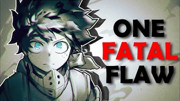 The One Fatal Flaw Of My Hero Academia