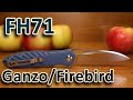 Ganzo/Firebird FH71. Оптимистичный обзор 😊😊😊