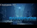 PANOPTICON - Creepypasta 163 👁️