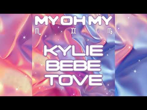 Kylie Minogue - My Oh My (with Bebe Rexha \u0026 Tove Lo) (Franklin Dream Edit) (Official Audio)