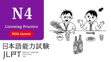 JLPT N4 Japanese Listening Practice Test with Answers 2025.ちょうかい