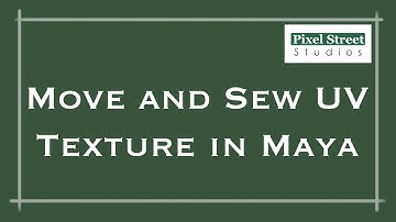 Move and Sew UV Texture (Maya  2012 Tutorial)