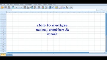 How to analyze mean, median, mode in SPSS