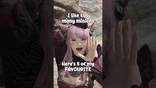 Get 5 of my FAVOURITE minions! #ff14 #ffxiv