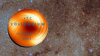 ITC Colloquium October 3, 2024