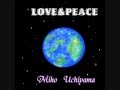 内山美穂 『LOVE&amp;PEACE』