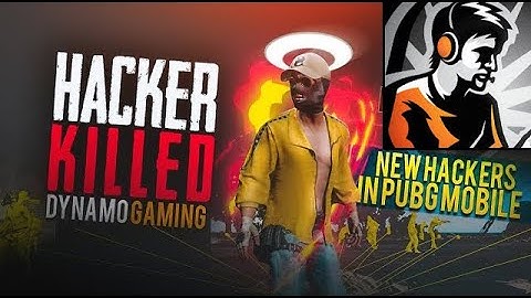 HACKER KILLED DYNAMO GAMING | PUBG MOBILE SEASON 5 NEW HACKER | FULL GAMEPLAY OF A HACKER