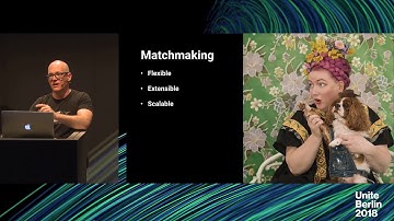 Unite Berlin 2018 - The Future of Matchmaking with Unity and Google