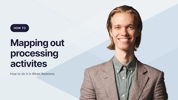 Map your processing activities - How to do it in Wired Relations