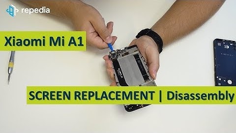 Xiaomi Mi A1 - Screen Replacement | Disassembly | Teardown Guide