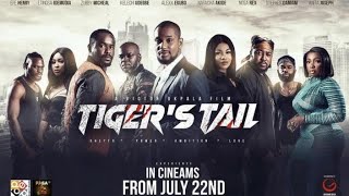 Tiger's Tail. Nollywood movie 🎥 2023 🔥