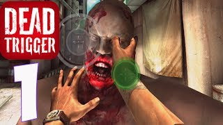 DEAD TRIGGER: Survival Shooter - Gameplay Walkthrough Part 1(iOS, Android) screenshot 2