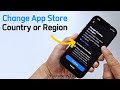 How to Change App Store Country or Region on iPhone