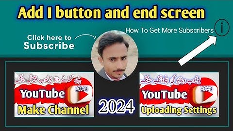 how to add end screen and I button in youtube video | how to add i button in youtube | end screen