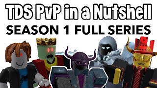 TDS PvP in a Nutshell Season 1 (111) | TDS (ROBLOX) MEMES