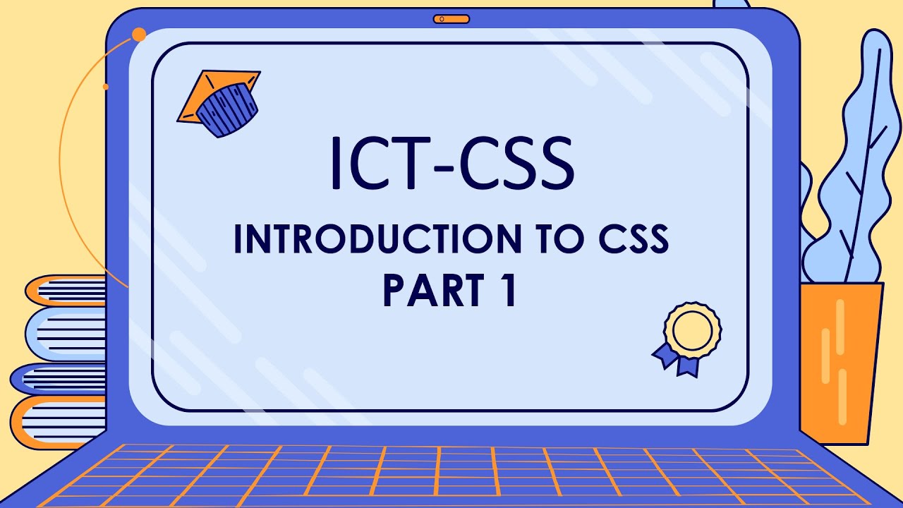 ICT-CSS: Introduction to CSS 1 [REVIEW] - YouTube