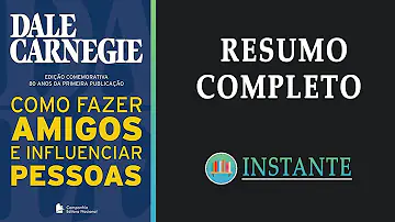 O que fala o livro Como fazer amigos e influenciar pessoas?