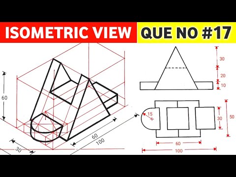 HOW TO DRAW ISOMETRIC VIEW (QUE NO.17) | UNIT: ISOMETRIC PROJECTION IN ...