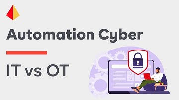 What is Automation Cybersecurity?  IT vs OT
