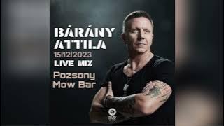 Bárány Attila @ Pozsony Mow Bar 2023.12.15. Live Mix