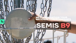 2019 NEXT GEN DISC GOLF TOUR | National Championship | SEMIS BACK 9