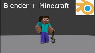 Blender + Minecraft