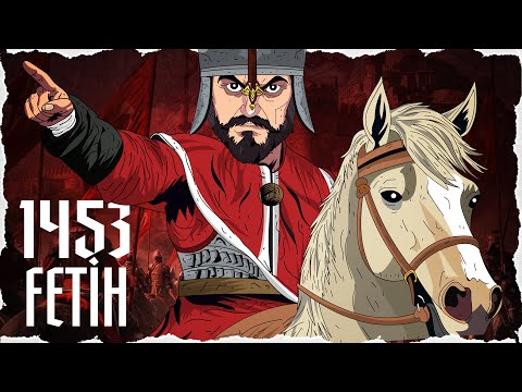 İSTANBUL'UN FETHİ 1453 | Animasyonlu Hızlı Anlatım