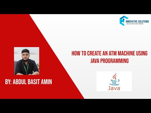 HOW TO CREATE AN ATM MACHINE USING JAVA PROGRAMMING