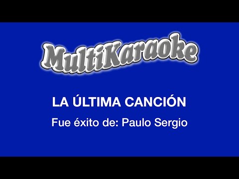 Multi Karaoke - La Ultima Cancion