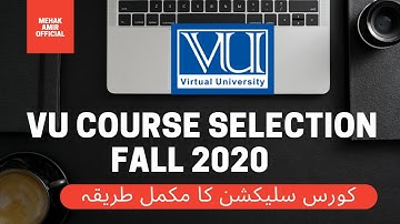 vu course selection || How to select courses in Virtual Universit
