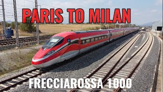 PARIS TO MILAN BY TRAIN #FRECCIAROSSA 1000