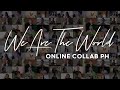 We Are the World Philippines 2020 Online Collab