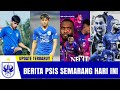 Berita psis semarang hari ini sabtu 20 april 2024