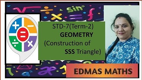 Std-7(Term-2)MATHS/Construction of (SSS)Triangle/Practical Geometry(Part A)